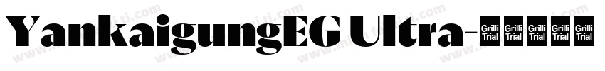 YankaigungEG Ultra字体转换